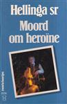 Moord om heroine