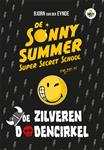De zilveren dodencirkel / De Sonny Summer super secret school / 1