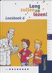 Lang zullen ze lezen Leesboek 6 / Lang zullen ze lezen