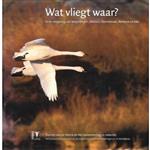 Wat vliegt waar?