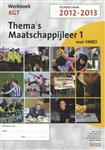 Thema's maatschappijleer voor VMBO kgt-niveau 1 VMBO KGT 2012-2013 Werkboek