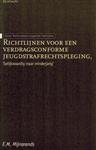 Richtlijnen voor een verdragsconforme jeugdstrafrechtspleging / Kluwer rechtswetenschappelijke publi