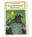 Kapitein Mitnagt, struikrover