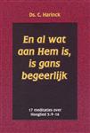 En al wat aan Hem is, is gans begeerlijk