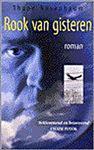 ROOK VAN GISTEREN