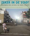 Zeker in de stad? / Haagse Sociale Culturele Verkenningen / 2
