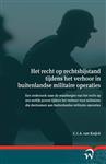 Het recht op rechtsbijstand tijdens het verhoor in buitenlandse militaire operaties