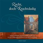 Zacht, doch krachtdadig