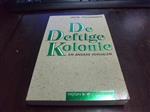 De deftige kolonie