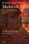Markies de Sade in levenden lijve