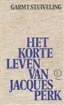 Het korte leven van Jaques Perk