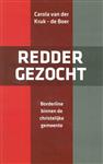 Redder gezocht