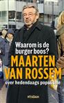 Waarom is de burger boos?