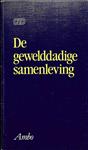 De gewelddadige samenleving