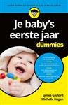 Je baby's eerste jaar voor Dummies / Voor Dummies