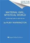 Material Girl, Mystical World
