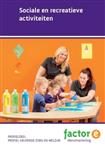 Sociale en recreatieve activiteiten / Factor-E Dienstverlening