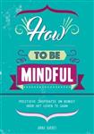 How to be mindful