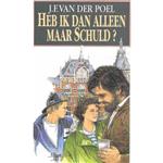 HEB IK DAN ALLEEN MAAR SCHULD ?