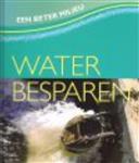 Water besparen / Een beter milieu