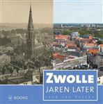 Zwolle jaren later