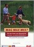 Mag max mee?