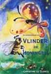 De levensverhalen van Vlinder en Honingbij