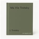 Ma Vie Trotsky