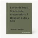 Liefde de baas ; Spannende metamorfose / Bouquet Extra / 535