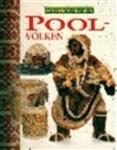 Poolvolken / Levend verleden
