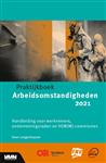 Praktijkboek arbeidsomstandigheden 2021