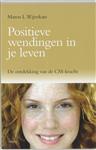 Positieve wendingen in je leven