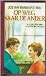OP WEG NAAR DE ANDER