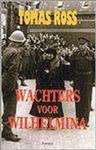 WACHTERS VOOR WILHELMINA