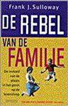 De rebel van de familie