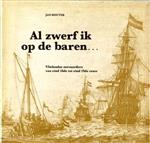 Al zwerf ik op de baren