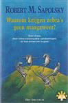 WAAROM KRIJGEN ZEBRA'S GEEN MAAGZWEER ?