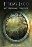 Het geheim van de passage / Jeremy Jago / 1