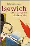 Isewich, of Het meisje dat niet beter wist