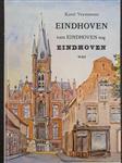 Eindhoven toen einhoven nog eindh.