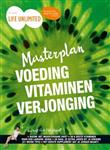 Masterplan voeding, vitaminen, verjonging