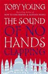 The Sound Of No Hands Clapping