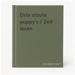 Drie stoute puppy's / Zelf lezen