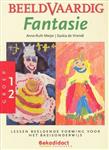 BEELDVAARDIG GROEP 1/2 FANTASIE