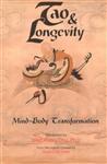 Tao & Longevity: Mind-Body Transformation