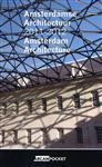 Amsterdamse architectuur 2011-2012 Amsterdam architecture / Arcam pocket / 25