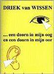 Een doorn in mijn oog ... en een doorn in mijn oor