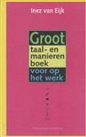 Groot taal- en manierenboek voor op het werk