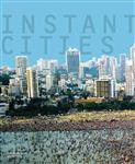 Instant Cities