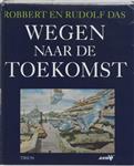 Wegen naar de toekomst